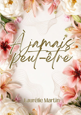 À jamais peut-être