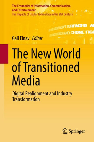 The New World of Transitioned Media