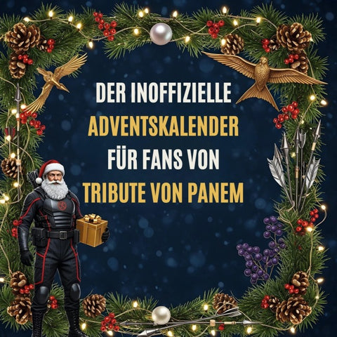 Der inoffizielle Adventskalender für Fans von Tribute von Panem