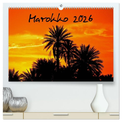 Marokko 2026 (hochwertiger Premium Wandkalender 2026 DIN A2 quer), Kunstdruck in Hochglanz