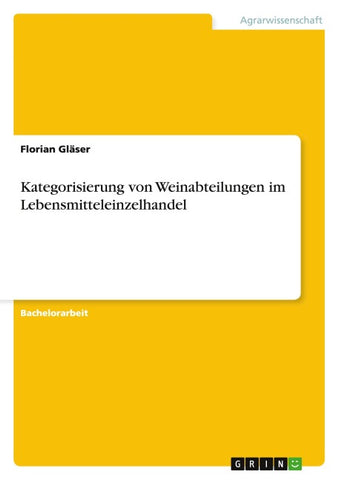 Kategorisierung von Weinabteilungen im Lebensmitteleinzelhandel
