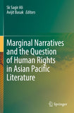 Marginal Narratives and the Question of Human Rights in Asian Pacific Literature