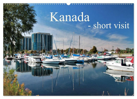 Kanada - short visit (Wandkalender 2027 DIN A2 quer), CALVENDO Monatskalender