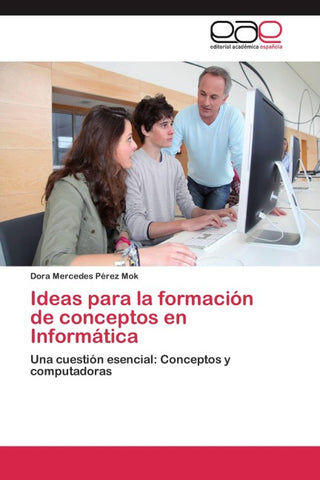 Ideas para la formación de conceptos en Informática