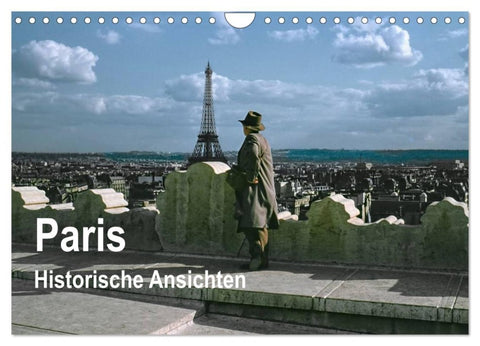 Paris - Historische Ansichten (Wandkalender 2026 DIN A4 quer), CALVENDO Monatskalender