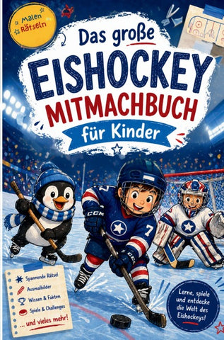 Das große Eishockey Mitmachbuch für Kinder