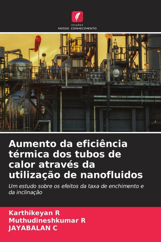 Aumento da eficiência térmica dos tubos de calor através da utilização de nanofluidos