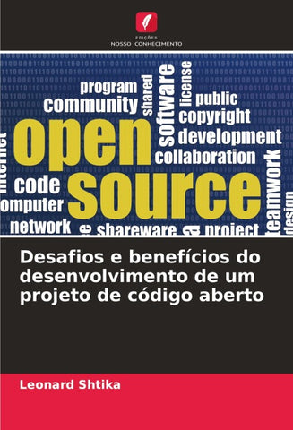 Desafios e benefícios do desenvolvimento de um projeto de código aberto
