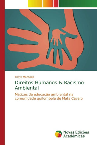 Direitos Humanos & Racismo Ambiental