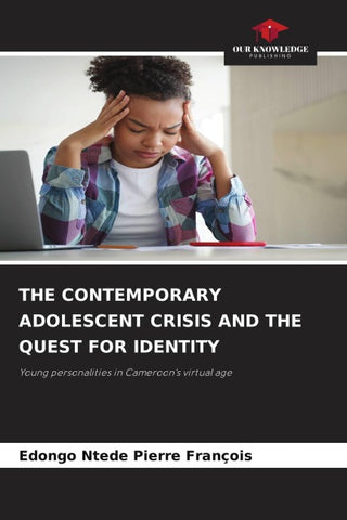 THE CONTEMPORARY ADOLESCENT CRISIS AND THE QUEST FOR IDENTITY