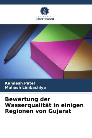 Bewertung der Wasserqualität in einigen Regionen von Gujarat