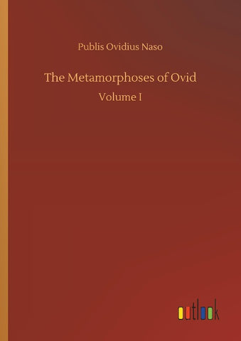 The Metamorphoses of Ovid
