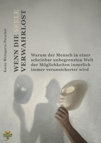 Wenn die Seele verwahrlost