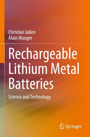Rechargeable Lithium Metal Batteries
