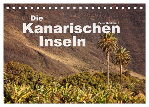 Die Kanarischen Inseln (Tischkalender 2027 DIN A5 quer), CALVENDO Monatskalender