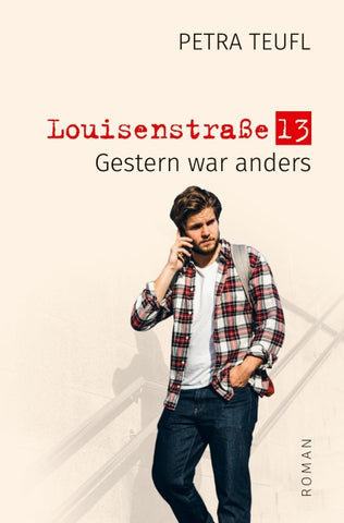 Louisenstraße 13 – Gestern war anders