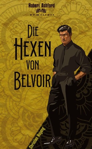 Die Hexen von Belvoir