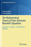 The Mathematical Theory of Time-Harmonic Maxwell's Equations