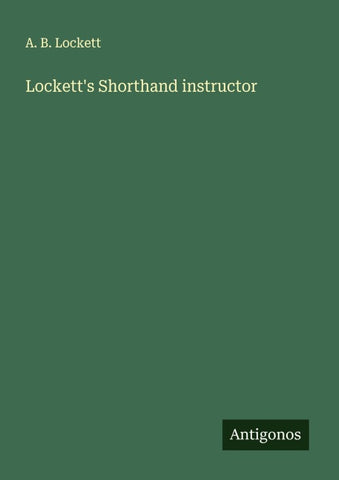 Lockett's Shorthand instructor