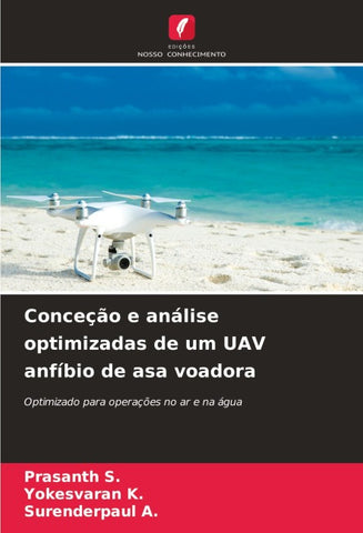 Conceção e análise optimizadas de um UAV anfíbio de asa voadora