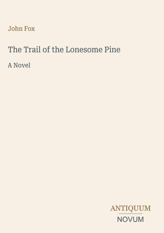 The Trail of the Lonesome Pine