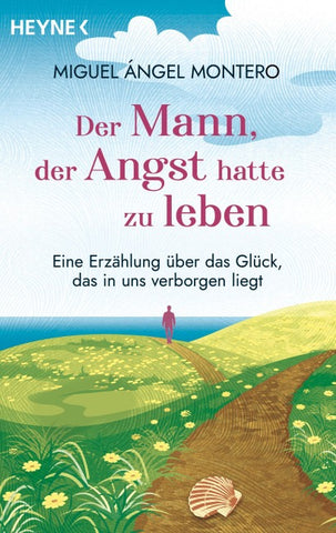 Der Mann, der Angst hatte zu leben