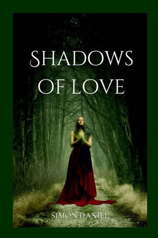 Shadows of love