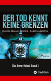 Der Tod kennt keine Grenzen