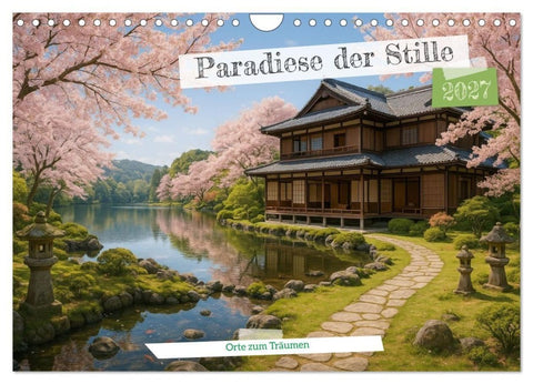 Paradiese der Stille - Orte zum Träumen (Wandkalender 2027 DIN A4 quer), CALVENDO Monatskalender