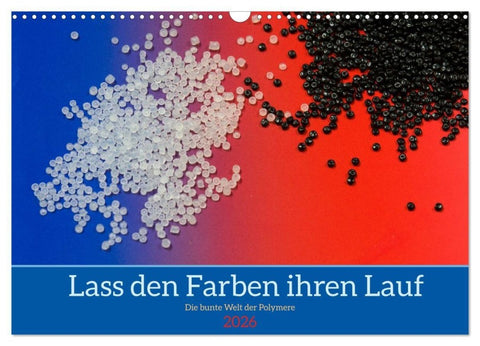 Lass den Farben ihren Lauf (Wandkalender 2026 DIN A3 quer), CALVENDO Monatskalender