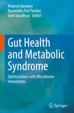 Gut Health and Metabolic Syndrome