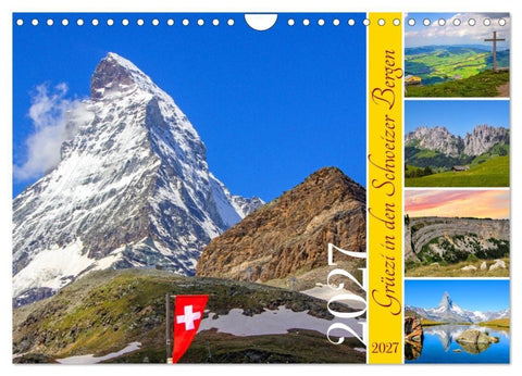 Grüezi in den Schweizer Bergen (Wandkalender 2027 DIN A4 quer), CALVENDO Monatskalender