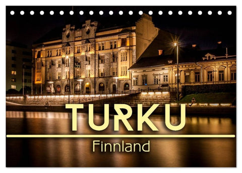Turku / Finnland (Tischkalender 2026 DIN A5 quer), CALVENDO Monatskalender