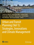 Urban and Transit Planning (Vol 1): Strategies, Innovations and Climate Management