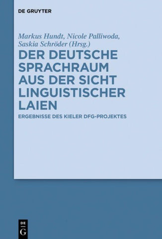 Der deutsche Sprachraum aus der Sicht linguistischer Laien