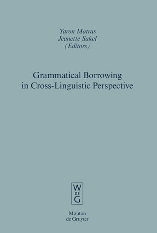Grammatical Borrowing in Cross-Linguistic Perspective
