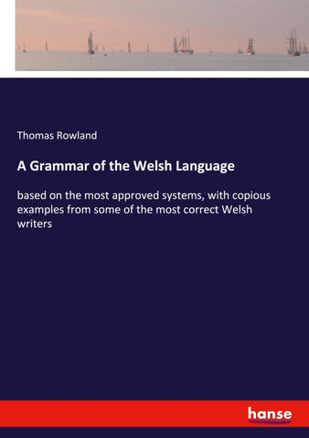 A Grammar of the Welsh Language