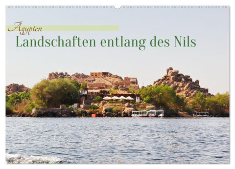 Ägypten - Landschaften entlang des Nils (Wandkalender 2027 DIN A2 quer), CALVENDO Monatskalender