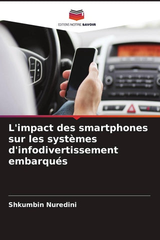 L'impact des smartphones sur les systèmes d'infodivertissement embarqués