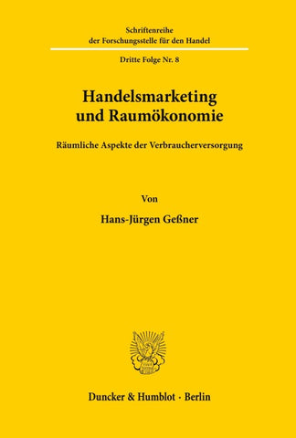 Handelsmarketing und Raumökonomie.