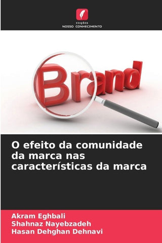 O efeito da comunidade da marca nas características da marca
