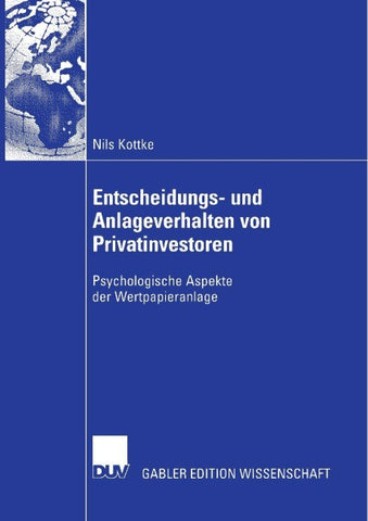 Entscheidungs- und Anlageverhalten von Privatinvestoren