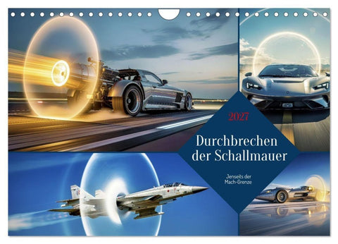 Durchbrechen der Schallmauer (Wandkalender 2027 DIN A4 quer), CALVENDO Monatskalender