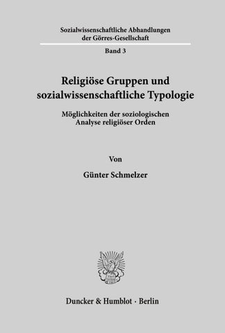 Religiöse Gruppen und sozialwissenschaftliche Typologie.