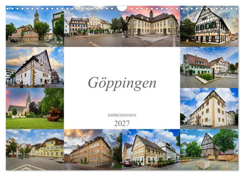 Göppingen Impressionen (Wandkalender 2027 DIN A3 quer), CALVENDO Monatskalender