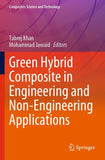 Green Hybrid Composite in Engineering and Non-Engineering Applications