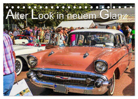 Alter Look in neuem Glanz (Tischkalender 2026 DIN A5 quer), CALVENDO Monatskalender