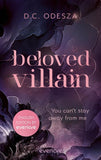 Beloved Villain – You can't stay away from me