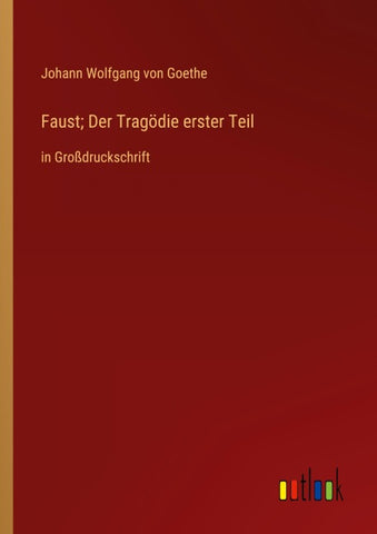 Faust; Der Tragödie erster Teil