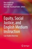 Equity, Social Justice, and English Medium Instruction